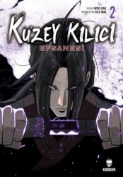 Kuzey Kılıcı Efsanesi 2 - Kurukafa Yayınevi