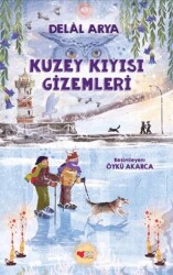 Kuzey Kıyısı Gizemleri - Can Çocuk Yayınları