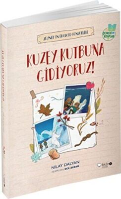 Kuzey Kutbuna Gidiyoruz! kapağı
