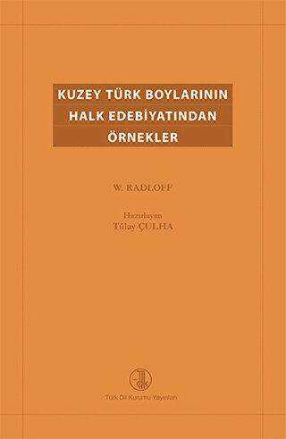 Kuzey Türk Boylarının Halk Edebiyatından Örnekler