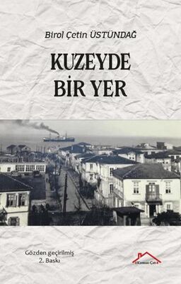 Kuzeyde Bir Yer - 1