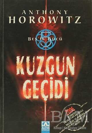 Kuzgun Geçidi Beş’in Gücü - Altın Kitaplar