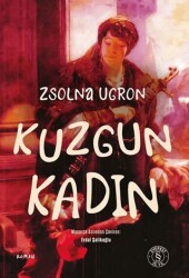 Kuzgun Kadın - Everest Yayınları