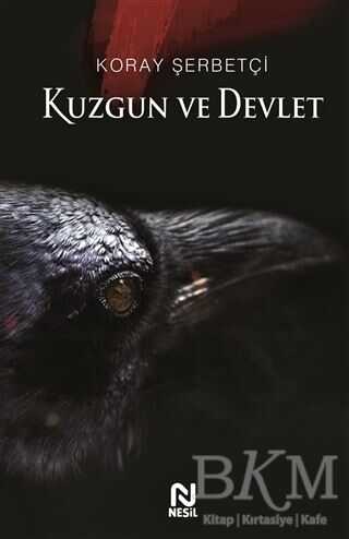 Kuzgun ve Devlet - Nesil Yayınları