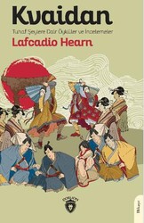 Kvaidan Tuhaf Şeylere Dair Öyküler ve İncelemeler - Dorlion Yayınları