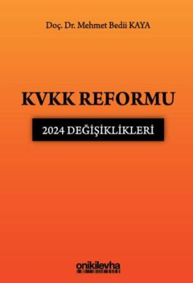 KVKK Reformu: 2024 Değişiklikleri - 1