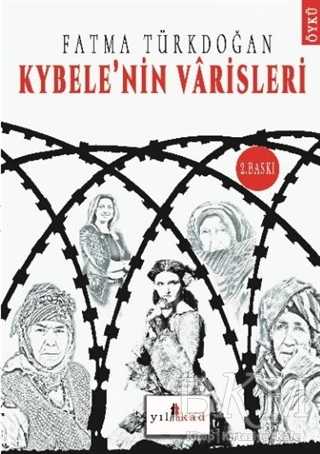 Kybele’nin Varisleri - Yılkad Yayınları