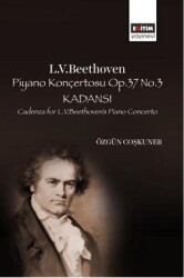 L. V. Beethoven Piyano Konçertosu Op. 37 No. 3 Kadansı - Eğitim Yayınevi - Bilimsel Eserler