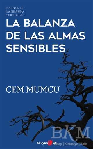 La Balanza de Las Almas Sensibles - Okuyan Us Yayınları