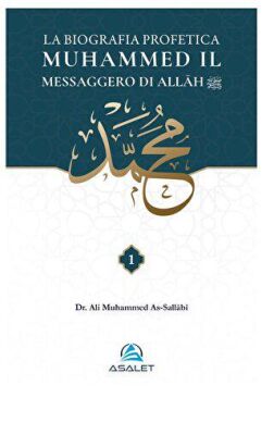 La Biografia Profetica Muhammed il Messaggero di Allah 2 Cilt - 2