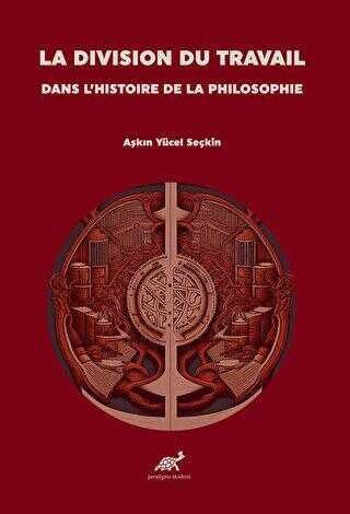 La Division Du Travail Dans L’histoire De La Philosophie - 1