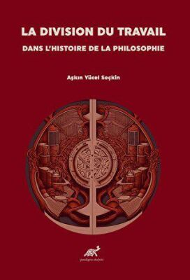 La Division Du Travail Dans L’histoire De La Philosophie - 1