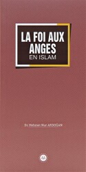 La Foi Aux Anges En İslam İslamda Meleklere İman Fransızca - Diyanet İşleri Başkanlığı