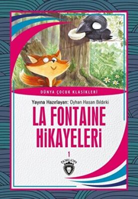 La Fontaine Hikayeleri 1 Dünya Çocuk Klasikleri 7-12Yaş kapağı