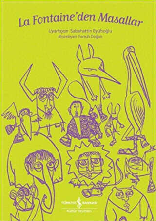 La Fontaine`den Masallar - İş Bankası Kültür Yayınları