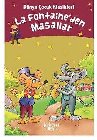 La Fontaine`den Masallar - Dünya Çocuk Klasikleri - Koloni Çocuk