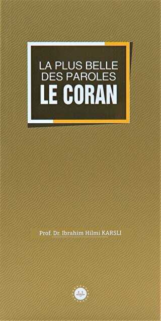 La Plus Belle Des Paroles Le Coran Sözlerin En Güzeli Kuran Fransızca