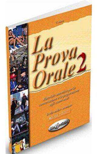 La Prova Orale 2 İtalyanca İleri Seviye Konuşma