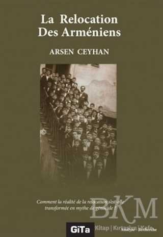 La Relocation Des Armeniens - Gita Yayınları