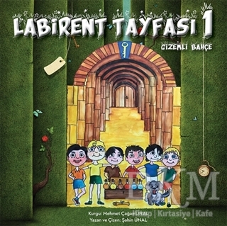 Labirent Tayfası 1- Gizemli Bahçe - 1