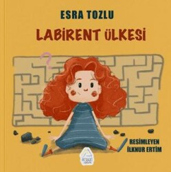 Labirent Ülkesi - Mahlas Çocuk Yayınları