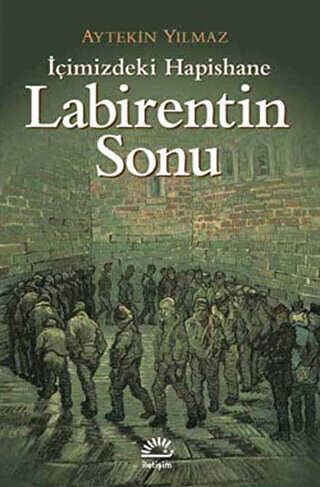 Labirentin Sonu - İletişim Yayınevi
