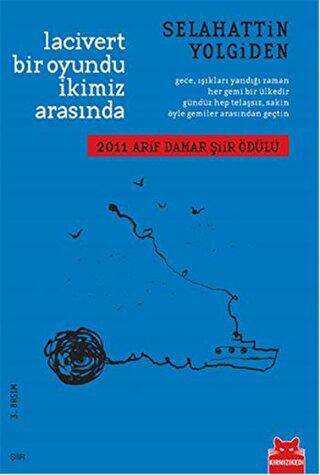 Lacivert Bir Oyundu İkimiz Arasında - Kırmızı Kedi Yayınevi