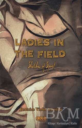 Ladies in The Field - Gece Kitaplığı