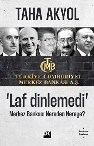 Laf Dinlemedi - Merkez Bankası Nereden Nereye? - Doğan Kitap