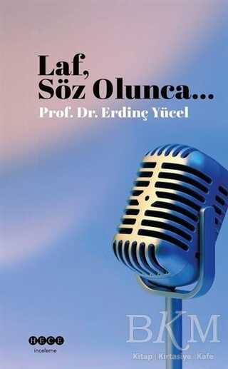 Laf, Söz Olunca... - Hece Yayınları