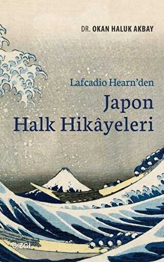 Lafcadio Hearn`den Japon Halk Hikayeleri