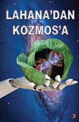 Lahana`dan Kozmos`a - Cinius Yayınları