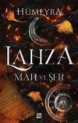 Lahza 1 – Mah Ve Şer - Dokuz Yayınları