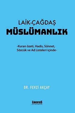 Laik-Çağdaş Müslümanlık - Libertas