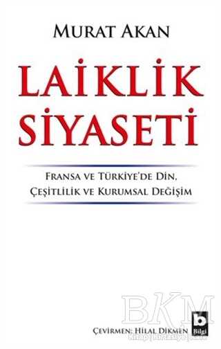 Laiklik Siyaseti - Bilgi Yayınevi