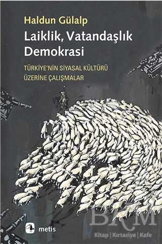 Laiklik, Vatandaşlık, Demokrasi - Metis Yayınları