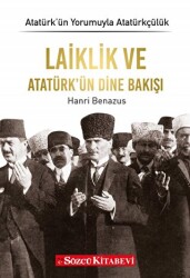 Laiklik ve Atatürk`ün Dine Bakışı - Sözcü Kitabevi