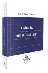 Laiklik ve Din Hürriyeti - Yetkin Yayınları