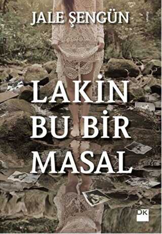 Lakin Bu Bir Masal - Doğan Kitap