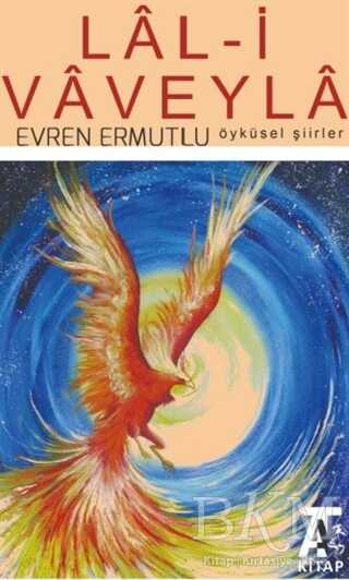 Lal-i Vaveyla Öyküler Şiirler - Kitap At Yayınları