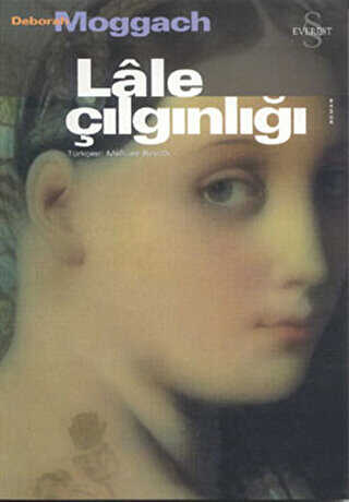 Lale Çılgınlığı - Everest Yayınları