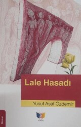 Lale Hasadı - Ateş Yayınları