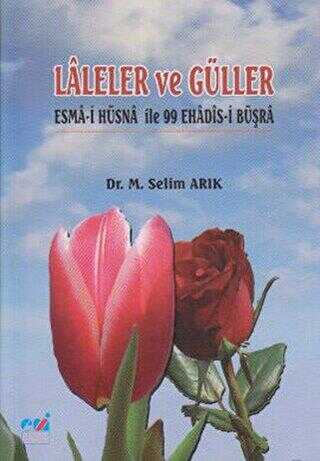 Laleler ve Güller - Emin Yayınları