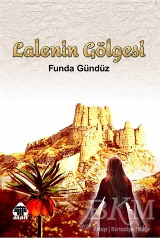 Lalenin Gölgesi - Alan Yayıncılık