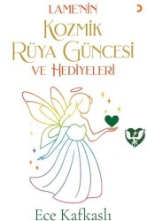 Lame’nin Kozmik Rüya Güncesi ve Hediyeleri - Cinius Yayınları