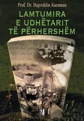 Lamtumira e Udhetarıt te Perhershem - İz Yayıncılık