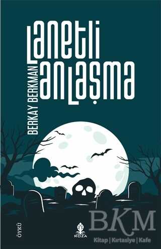 Lanetli Anlaşma - Roza Yayınevi