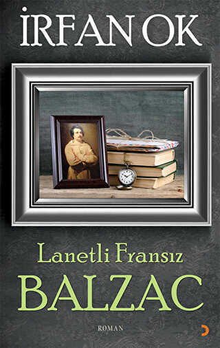 Lanetli Fransız Balzac - Cinius Yayınları