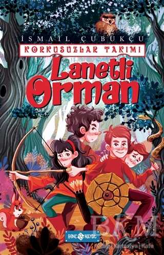 Lanetli Orman - Korkusuzlar Takımı 2 - Genç Hayat