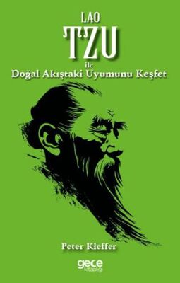 Lao Tzu ile Doğal Akıştaki Uyumunu Keşfet